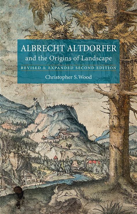 Albrecht Altdorfer and the Origins of Landscape Revised and Expanded Second Edition Epub