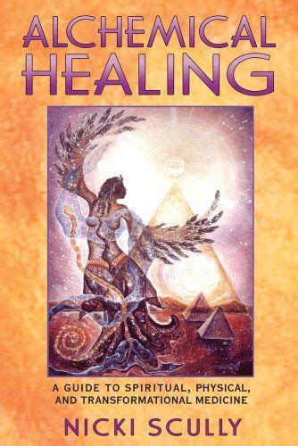 Alchemical Healing A Guide to Spiritual PDF