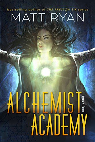 Alchemist Academy Book 4 Reader