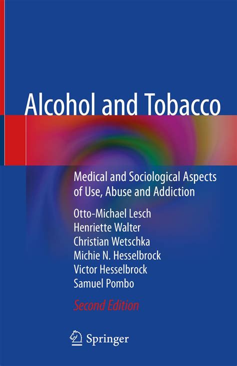 Alcohol and Nicotine Medical and Sociological Aspects of Usage, Abuse and Addiction PDF