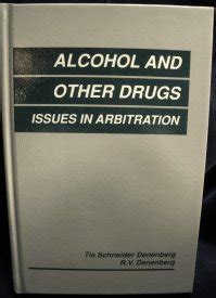 Alcohol and Other Drugs Issues in Arbitration Kindle Editon