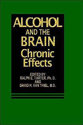Alcohol and the Brain Chronic Effects 1st Edition Epub