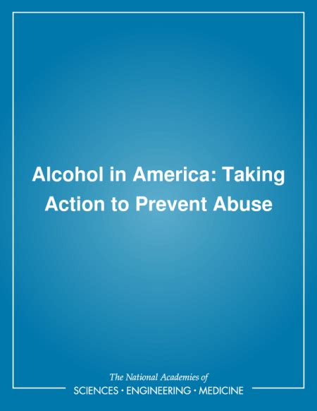Alcohol in America Taking Action to Prevent Abuse Reader