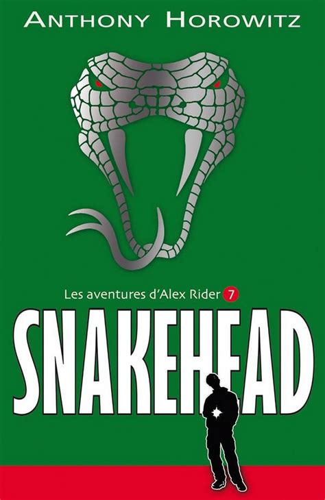 Alex Rider 7-Snakehead French Edition