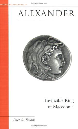 Alexander: Invincible King of Macedonia (Military Profiles) Kindle Editon