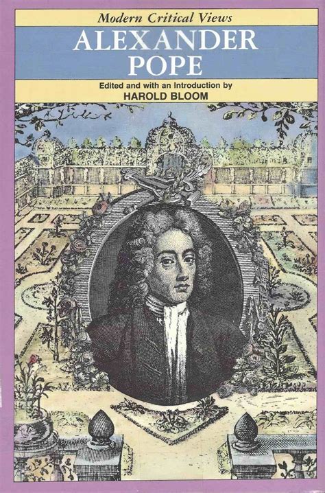 Alexander Pope Bloom s Modern Critical Views PDF