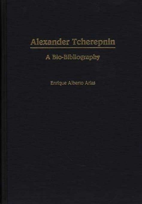 Alexander Tcherepnin A Bio-Bibliography PDF