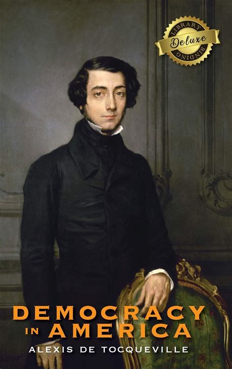 Alexis de Tocqueville on Democracy Reader