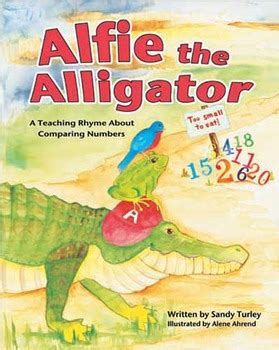 Alfie the Alligator: A Teaching Rhyme about Comparing Numbers Ebook Reader