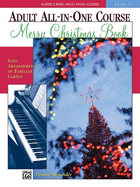Alfred s Basic Adult Course Christmas Bk 1 Alfred s Basic Adult Piano Course Kindle Editon