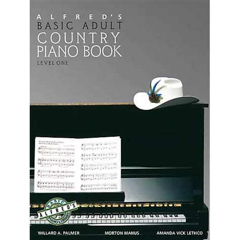 Alfred s Basic Adult Piano Course Country Songbook Bk 1 Epub