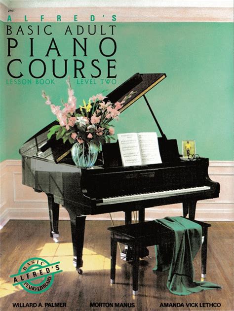 Alfred s Basic Adult Piano Course Lesson Book Level Two Book and Audio CD PDF
