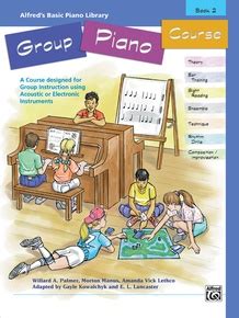 Alfred s Basic Group Piano Course GM 2-Disk Set Level 1 Alfred s Basic Piano Library Doc