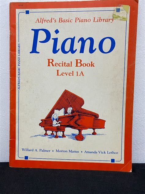 Alfred s Basic Piano Library Recital Book Level 1A Epub