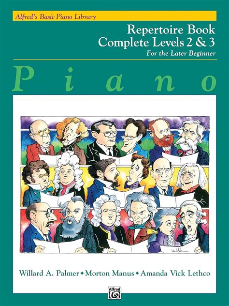 Alfred s Basic Piano Library Repertoire Book Complete Levels 2and3 Reader