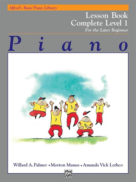 Alfred s Basic Piano Library Technic Complete Bk 1 For the Later Beginner Kindle Editon