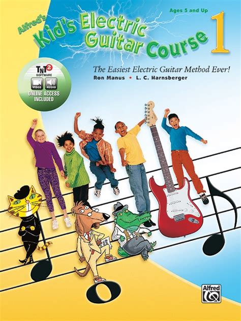 Alfred s Kid s Electric Guitar Course 1 The Easiest Electric Guitar Method Ever Book DVD and Online Audio Video and Software Kid s Guitar Course