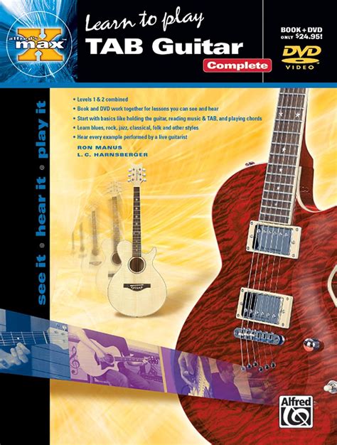Alfred s MAX TAB Guitar Complete See It Hear It Play It Book and DVD Sleeve Alfred s MAX Series