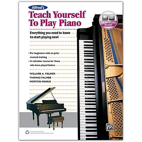 Alfred s Teach Yourself to Play Piano Everything You Need to Know to Start Playing Now Book and Online Audio Teach Yourself Series Reader