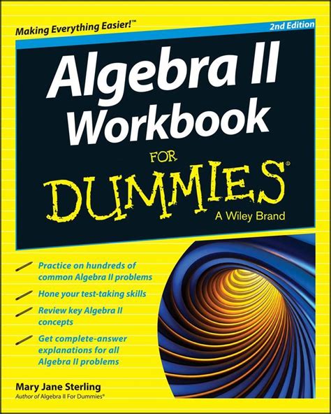 Algebra II Workbook For Dummies (For Dummies (Math & Science)) Reader