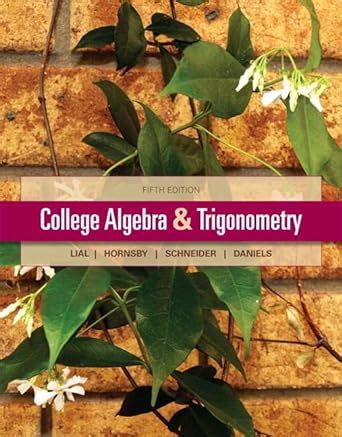 Algebra and Trigonometry Plus New MyMathLab with Pearson eText - Access Card Package 5th Edition Doc