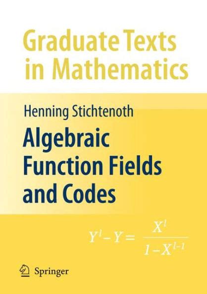 Algebraic Function Fields and Codes 2nd Edition Doc