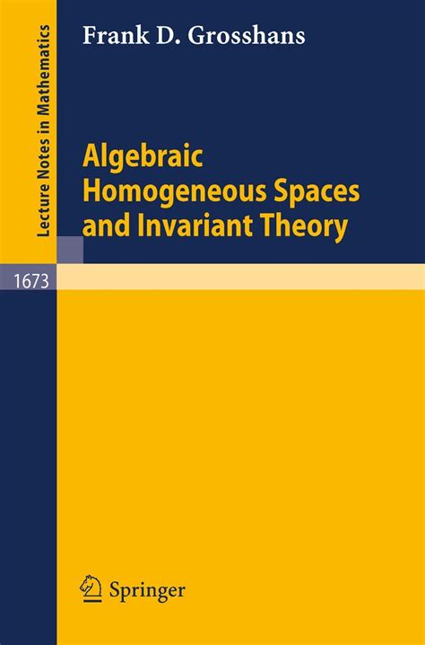 Algebraic Homogeneous Spaces and Invariant Theory 1st Edition PDF