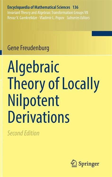 Algebraic Theory of Locally Nilpotent Derivations 1st Edition Reader