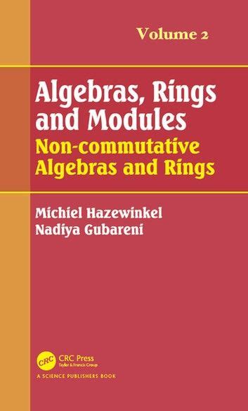 Algebras, Rings and Modules, Vol. 2 Kindle Editon