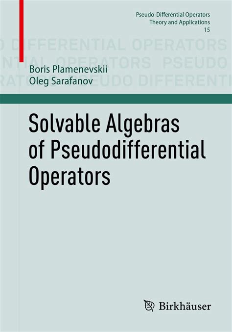 Algebras of Pseudodifferential Operators Reader