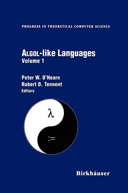 Algol-like Languages Progress in Theoretical Computer Science 1st Edition Reader