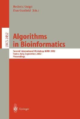 Algorithms in Bioinformatics Second International Workshop, WABI 2002, Rome, Italy, September 17-21, Epub