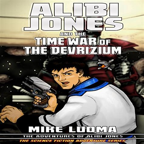 Alibi Jones and the Sunrise of Hur The Adventures of Alibi Jones Book Two Kindle Editon