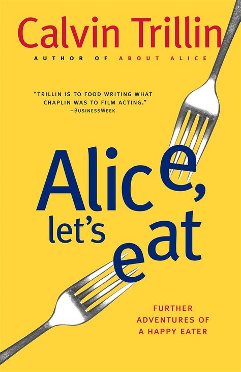 Alice Let s Eat Further Adventures of a Happy Eater PDF