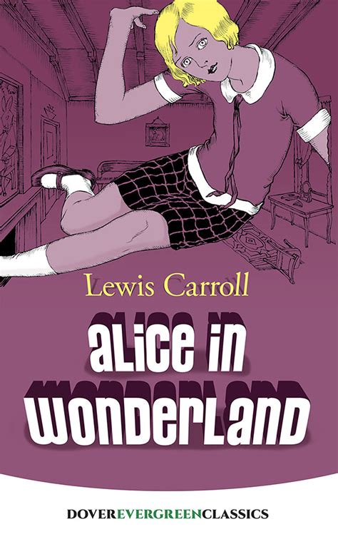Alice in Wonderland Dover Children s Evergreen Classics PDF