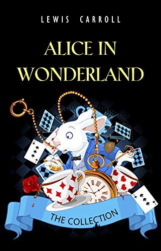 Alice in Wonderland The Complete Collection A Biography of the Author The Greatest Fictional Characters of All Time Epub