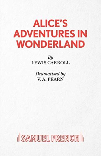 Alice s Adventures in Wonderland Acting Edition Reader