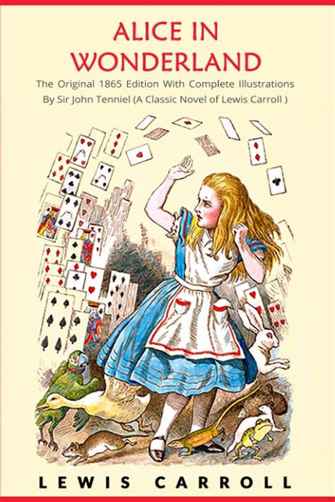 Alice s Adventures in Wonderland with the original illustrations by John Tenniel PDF