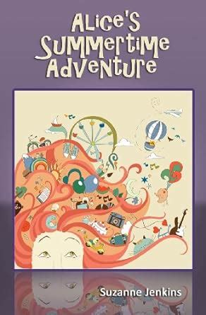 Alice s Summertime Adventure PDF