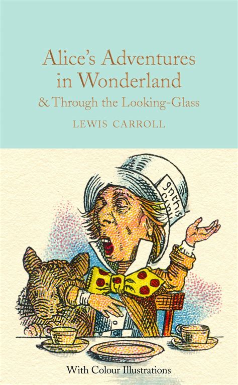 Alices Adventures in Wonderland and Through the Looking Glass Complete in One Volume Reader
