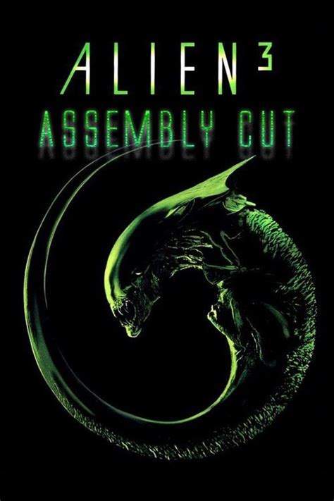 Alien³ Assembly Cut: The Definitive Director's Vision