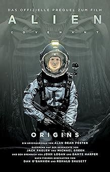 Alien Covenant Origins SciFi-Horror Alien Covenant 2 German Edition Reader