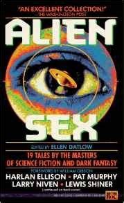 Alien Sex 19 Tales by the Masters of Science Fiction and Dark Fantasy Kindle Editon