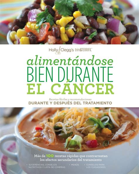 Alimentándose bien durante el cáncer Eating Well Through Cancer Spanish Edition Epub