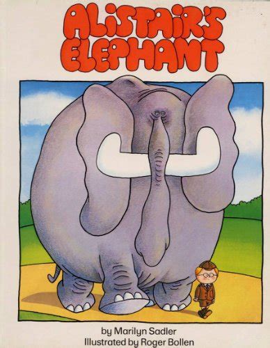 Alistair s Elephant THE Humorous Adventures of ALISTAIR