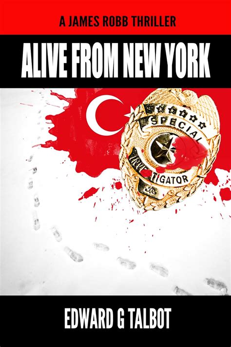 Alive From New York James Robb Thrillers Volume 1 PDF