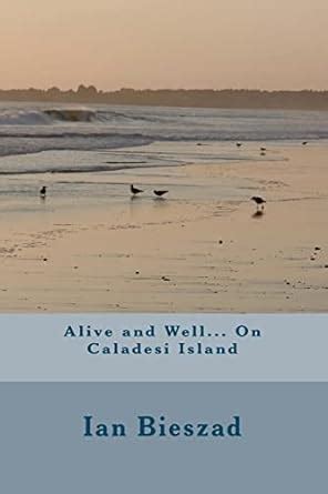 Alive and Well... On Caladesi Island Reader