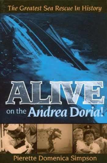 Alive on the Andrea Doria The Greatest Sea Rescue in History Kindle Editon