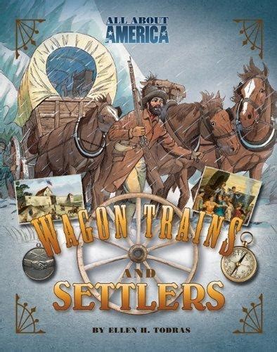 All About America Wagon Trains and Settlers Doc