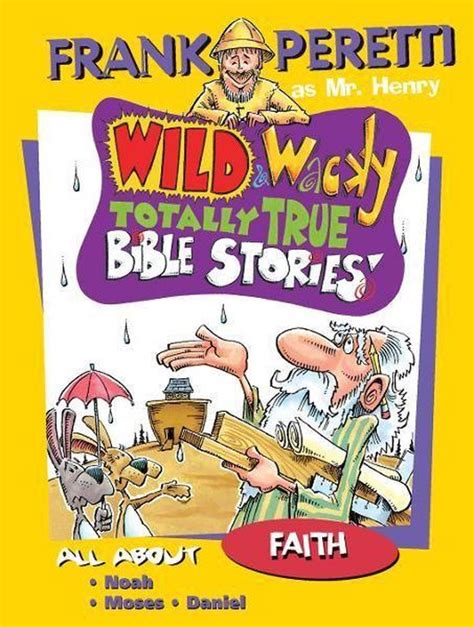 All About Faith Mr Henry s Wild and Wacky Bible Stories Epub